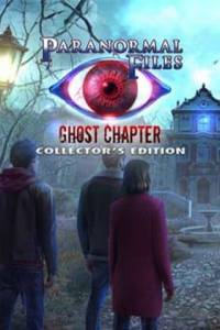 Скачать Paranormal Files: Ghost Chapter