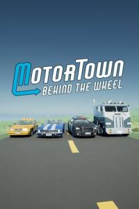 Скачать Motor Town: Behind the wheel