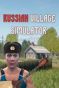 Скачать russian Village Simulator