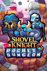 Скачать Shovel Knight Pocket Dungeon