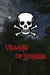 Скачать Village of Zombies