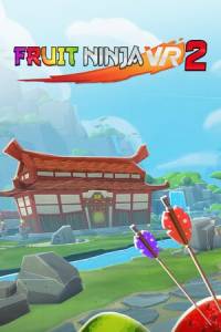 Скачать Fruit Ninja VR 2