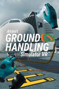 Скачать Airport Ground Handling Simulator VR