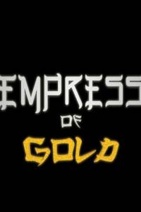 Скачать Empress of Gold