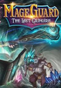 Скачать Mage Guard: The Last Grimoire