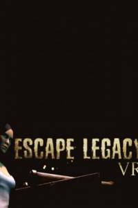 Скачать Escape Legacy VR