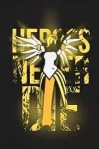 Скачать Heroes Never Die