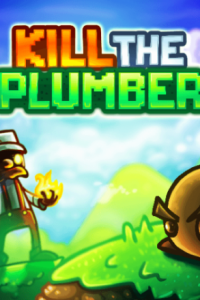 Скачать Kill The Plumber