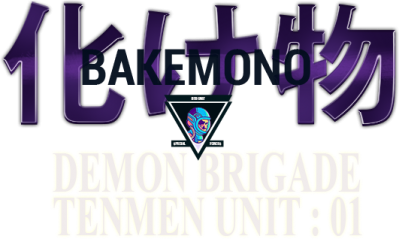 Bakemono - Demon Brigade Tenmen Unit 01 Логотип