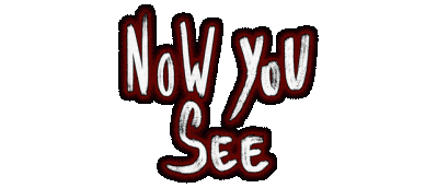 Now You See - A Hand Painted Horror Adventure Логотип