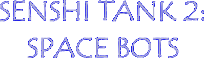 Senshi Tank 2: Space Bots Логотип