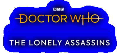Doctor Who: The Lonely Assassins Логотип