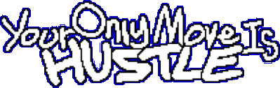 Your Only Move Is HUSTLE Логотип