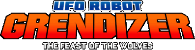 UFO ROBOT GRENDIZER - The Feast of the Wolves Логотип