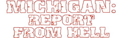 Michigan: Report From Hell Логотип