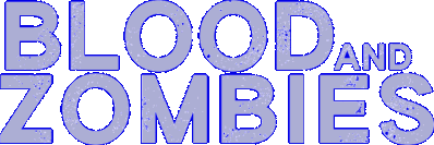 Blood And Zombies Логотип