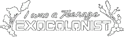 I Was a Teenage Exocolonist Логотип