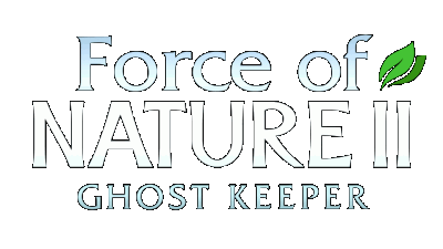 Force of Nature 2: Ghost Keeper Логотип