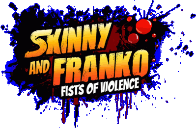 Skinny and Franko: Fists of Violence Логотип