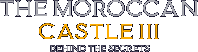 The Moroccan Castle 3: Behind The Secrets Логотип