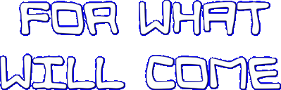 For What Will Come Логотип