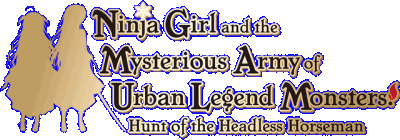 Ninja Girl and the Mysterious Army of Urban Legend Monsters! ~Hunt of the Headless Horseman~ Логотип