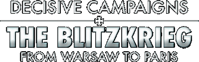 Decisive Campaigns: The Blitzkrieg from Warsaw to Paris Логотип