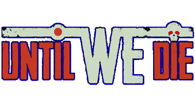 Until We Die Логотип