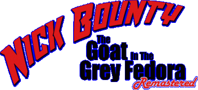 Nick Bounty - The Goat in the Grey Fedora: Remastered Логотип