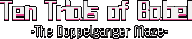Ten Trials of Babel: The Doppelganger Maze Логотип
