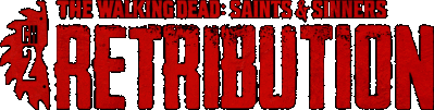 The Walking Dead: Saints and Sinners - Chapter 2: Retribution Логотип