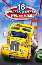 18 Wheels of Steel: Pedal to the Metal