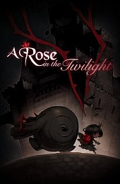 A Rose in the Twilight