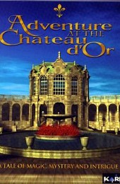 Adventure at the Chateau d`Or