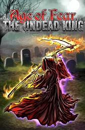 Age of Fear: The Undead King