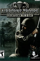 Airborne Troops: Countdown to D-Day