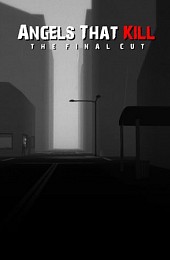 Angels That Kill - The Final Cut