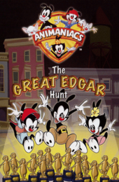 Animaniacs The Great Edgar Hunt