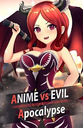 Anime vs Evil: Apocalypse