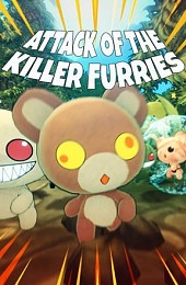 ATTACK OF THE KILLER FURRIES