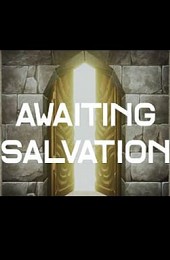 Awaiting Salvation