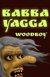 Babba Yagga: Woodboy