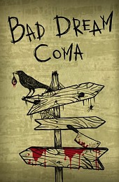 Bad Dream: Coma