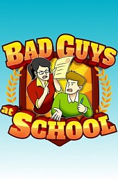 Bad Guys at School