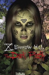 Barrow Hill: The Dark Path