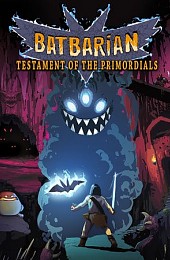 Batbarian: Testament of the Primordials