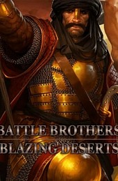 Battle Brothers Blazing Deserts