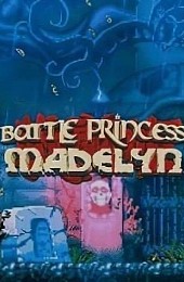 Battle Princess Madelyn