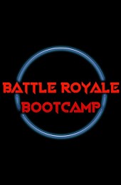 Battle Royale Bootcamp