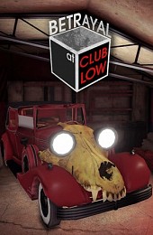 Betrayal At Club Low